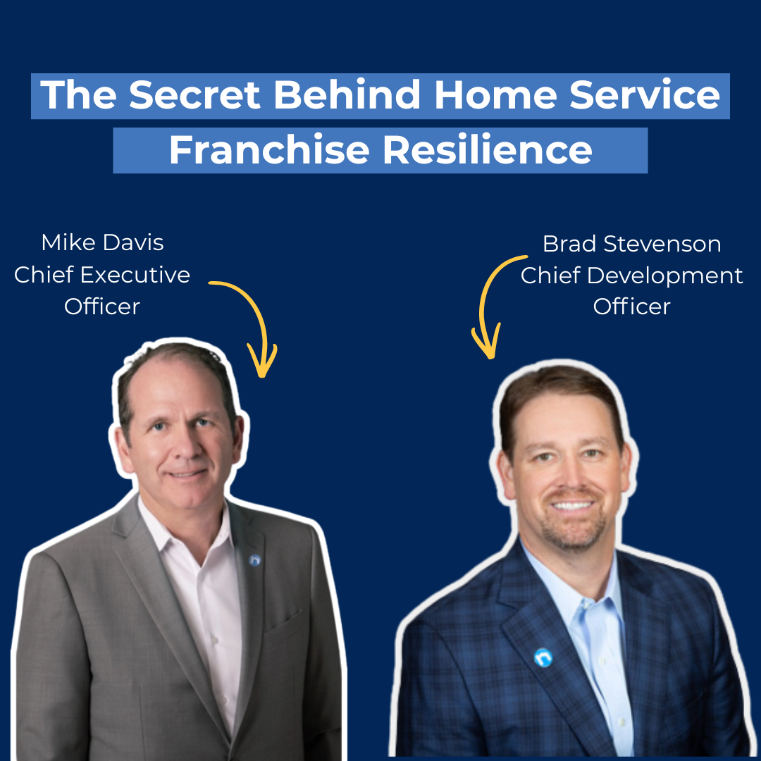 The Secret Behind Home Service Franchise Resilience